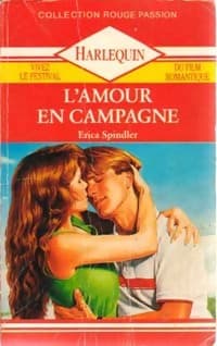 L'amour en campagne - Erica Spindler