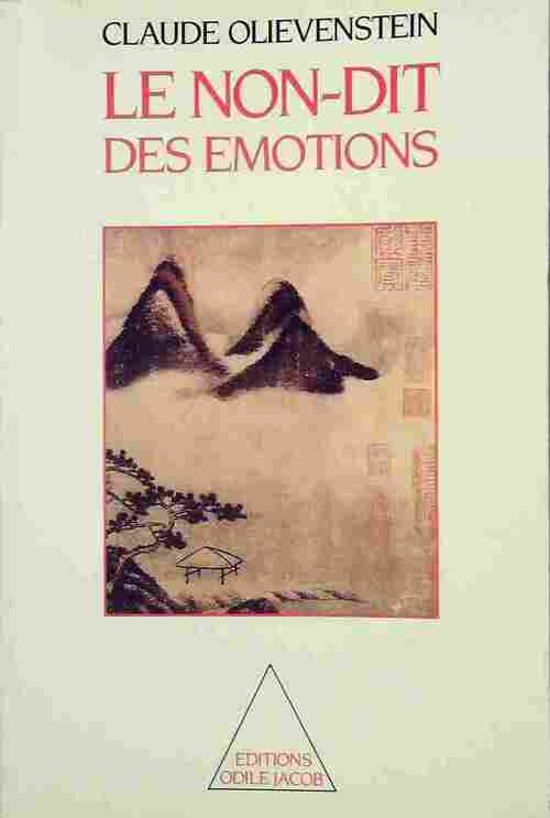 Le non-dit des émotions - Dr Claude Olievenstein