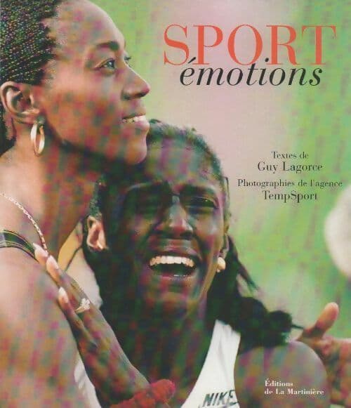 Sport émotions - Guy Lagorce
