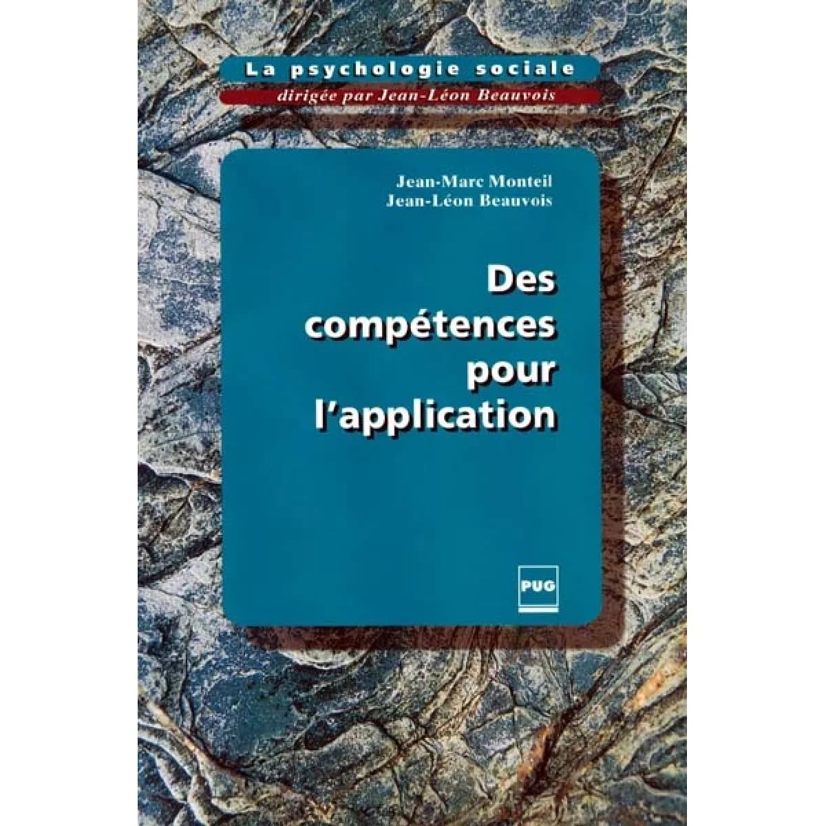 La psychologie sociale. Vol. 5. Des compétences pour l'application